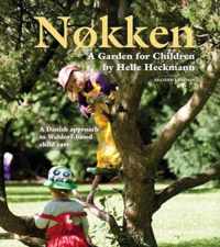 Nokken: A Garden for Children