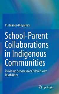 School-Parent Collaborations in Indigenous Communities