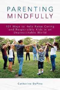 Parenting Mindfully