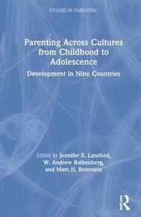 Parenting Across Cultures from Childhood to Adolescence