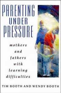 Parenting Under Pressure