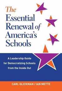 The Essential Renewal of America's Schools