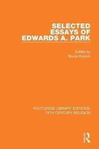 Selected Essays of Edwards A. Park