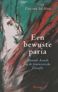 BEWUSTE PARIA, EEN