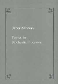 Topics in stochastic processes