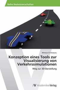 Konzeption eines Tools zur Visualisierung von Verkehrssimulationen