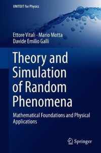 Theory and Simulation of Random Phenomena