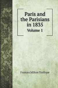 Paris and the Parisians in 1835