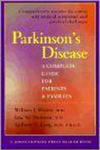 Parkinson's Disease - A Complete Guide for Patients and Families