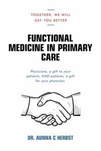 Functional Medicine in Primary Care