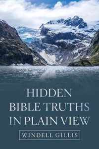 Hidden Bible Truths in Plain View