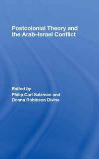 Postcolonial Theory and the Arab-Israel Conflict