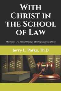 With Christ in the School of Law