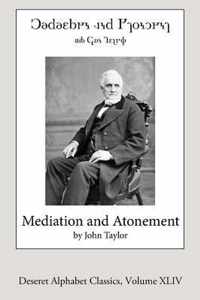 Mediation and Atonement (Deseret Alphabet Edition)