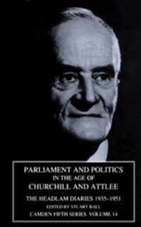 Parliament and Politics in the Age of Churchill and Attlee