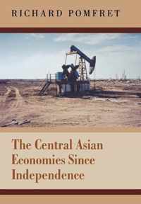 The Central Asian Economies Since Independence