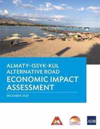 Almaty-Issyk-Kul Alternative Road Economic Impact Assessment