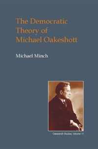 The Democratic Theory of Michael Oakeshott