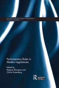 Parliamentary Roles in Modern Legislatures