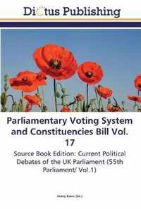 Parliamentary Voting System and Constituencies Bill Vol. 17