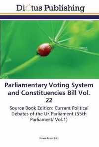 Parliamentary Voting System and Constituencies Bill Vol. 22