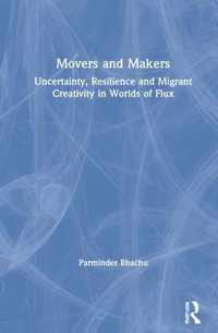 Movers and Makers