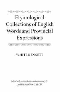 Etymological Collections of English Words and Provincial Expressions