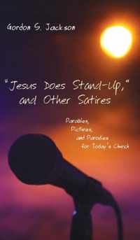 Jesus Does Stand-Up, and Other Satires