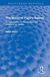 The World of Pope's Satires