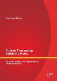 Gudrun Pausewangs politische Werke