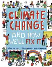 Climate Change (And How We'll Fix It)