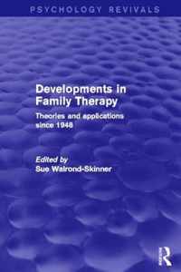 Developments in Family Therapy