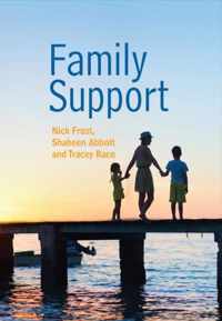 Family Support: Prevention, Early Intervention And Early Hel