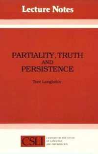 Partiality, Truth and Persistence