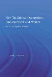 Non-Traditional Occupations, Empowerment, and Women