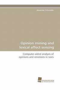 Opinion Mining and Lexical Affect Sensing