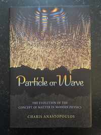 Particle or Wave