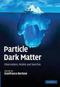 Particle Dark Matter