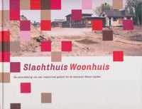 Slachthuis Woonhuis