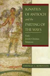 Ignatius of Antioch and the Parting of the Ways