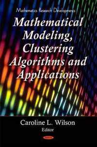 Clustering Algorithms & Mathematical Modeling