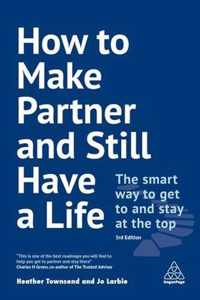 How to Make Partner and Still Have a Life