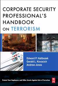 The Corporate Security Professional's Handbook on Terrorism