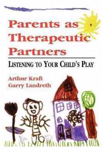 Parents as Therapeutic Partners