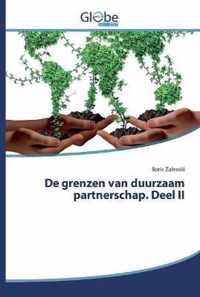 De grenzen van duurzaam partnerschap. Deel II