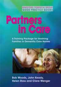 Partners in Care: A Training Package for Involving Families in Dementia Care Homes