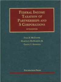 Federal Income Taxation of Partnerships and S Corporations