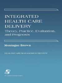 Integrated Health Care Delivery