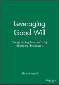 Leveraging Good Will