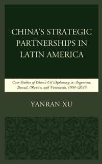 China's Strategic Partnerships in Latin America